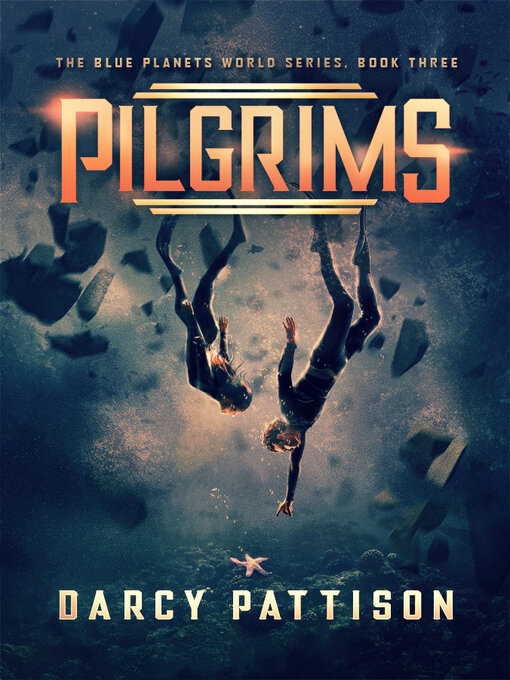 Title details for Pilgrims by Darcy Pattison - Available